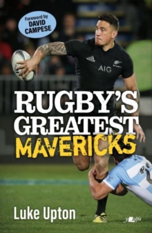Rugby’s Greatest Mavericks