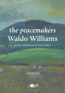 Peacemakers, The: With Parallel English Translations