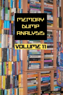 Image for Memory Dump Analysis Anthology, Volume 11