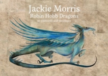 Jackie Morris Postcard Pack: Robin Hobb Dragons