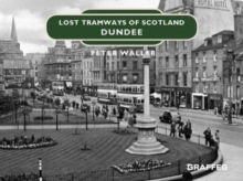 Image for Lost tramways of Scotland: Dundee