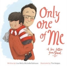 Image for Only one of me: A love letter from Dad