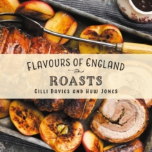 Image for Flavours of England: Roasts