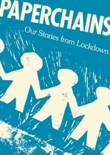 Image for Paperchains: Our Stories from Lockdown