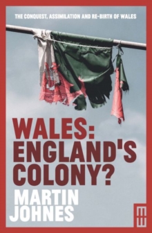 Image for Wales: England's Colony?