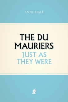 Image for The Du Mauriers just as they were