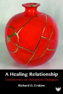 A Healing Relationship: Commentary on Therapeutic Dialogues