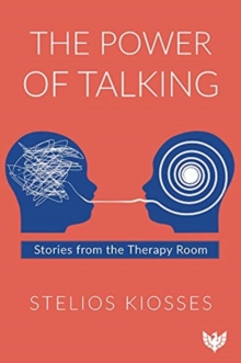The Power of Talking: Stories from the Therapy Room