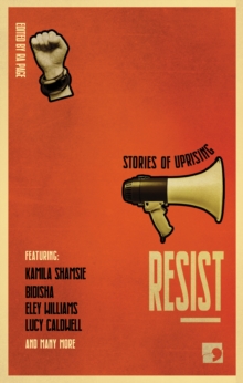 Image for Resist  : stories of uprising