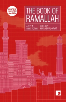 Image for The Book of Ramallah : A City in Short Fiction