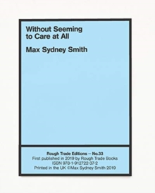 Image for Without Seeming to Care at All - Max Sydney Smith (RT#33)