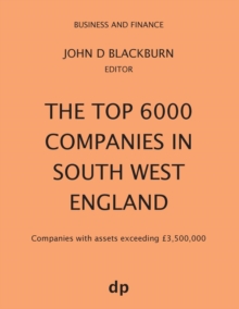 Image for The Top 6000 Companies in South West England : Companies with assets exceeding ?3,500,000