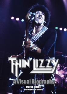Image for Thin Lizzy: A Visual Biography