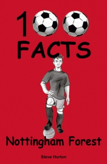 Nottingham Forest – 100 Facts