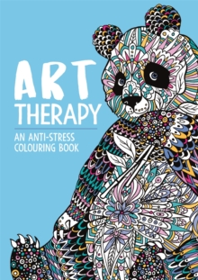 Art Therapy: An Anti-Stress Colouring Book for Adults - Merritt, Richard