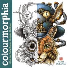 Image for Colourmorphia : Celebrating Kerby Rosanes' Colouring Challenges