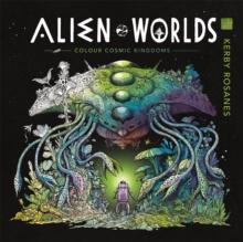 Alien Worlds: Colour Cosmic Kingdoms