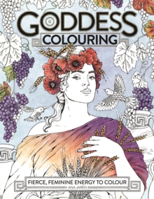 Goddess Colouring - Jaren, Ana (Illustrator)
