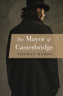 Image for The Mayor of Casterbridge (Dyslexic Specialist edition)