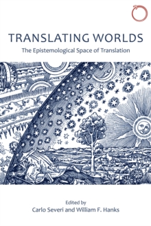 Image for Translating Worlds: The Epistemological Space of Translation