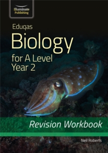 Eduqas Biology for A Level Year 2 – Revision Workbook