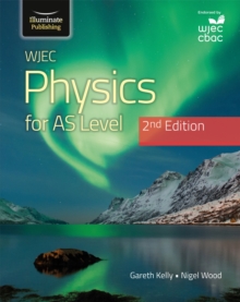 Image for WJEC Physics For AS Level Student Book: 2nd Edition