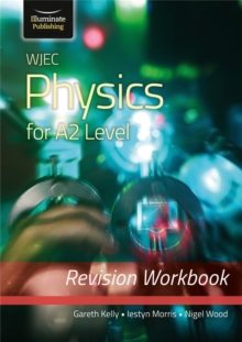 Image for WJEC Physics for A2 Level - Revision Workbook