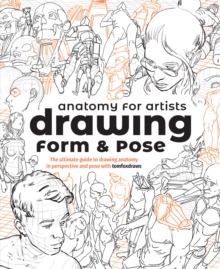 Image for Anatomy for Artists: Drawing Form & Pose