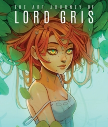 Image for The Art Journey of Lord Gris