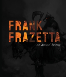 Image for Frank Frazetta  : an artist's tribute