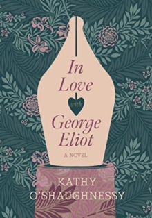 Image for In love with George Eliot : a novel