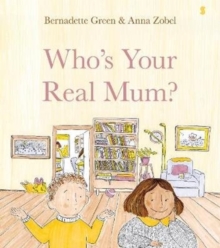Image for Who's your real mum?