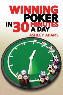 Image for Winning Poker in 30 Minutes a Day