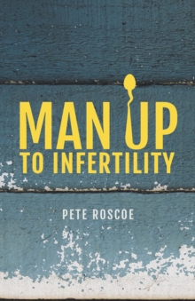 Man Up to Infertility