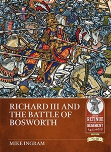 Image for Richard III and the Battle of Bosworth