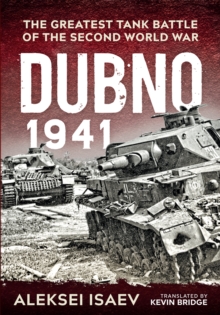 Image for Dubno 1941: the greatest tank battle of the Second World War