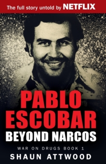 Image for Pablo Escobar : Beyond Narcos