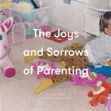 Image for The Joys and Sorrows of Parenting