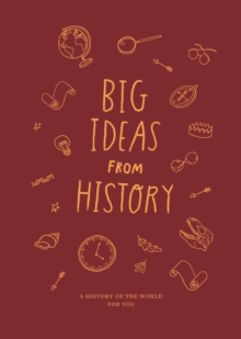 Image for Big Ideas from History: a history of the world for You