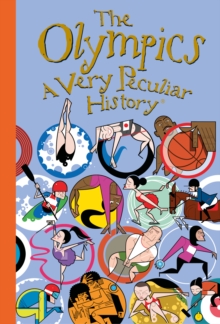 Olympics, A Very Peculiar History