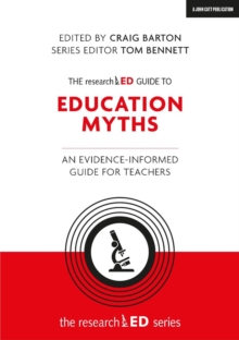 Image for The researchED guide to education myths  : an evidence-informed guide for teachers