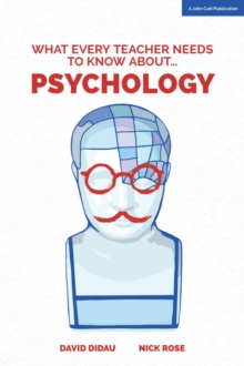 Image for What every teacher needs to know about...psychology