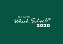 Image for Which School? 2020 : A Guide to Independent Schools in the UK