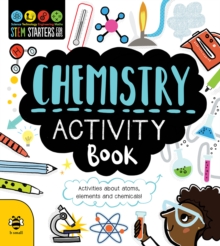 Image for Chemistry activity book  : activities about atoms, elements and chemicals!