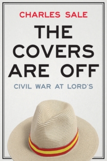 Image for The Covers are off : Civil War at Lord's