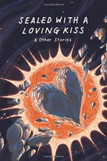 Sealed With A Loving Kiss