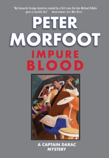 Impure Blood: A Captain Darac Mystery