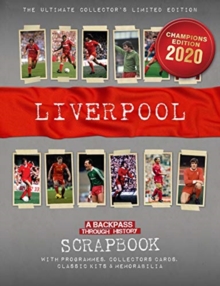 Liverpool Scrapbook: A Backpass Through History