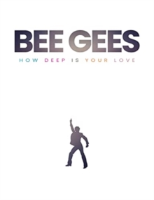 Bee Gees: How Deep Is Your Love