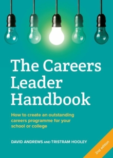 The careers leader handbook  : how to create an outstanding careers programme for your school or college by Andrews, David cover image